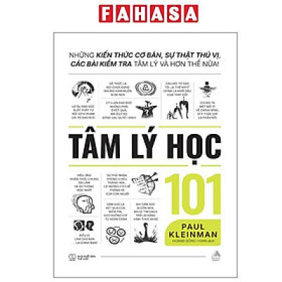 Sách - Tâm Lý Học 101 - Những Kiến Thức Cơ Bản, Sự Thật Thú Vị, Các Bài Kiểm Tra Tâm Lý Và Hơn Thế Nữa!