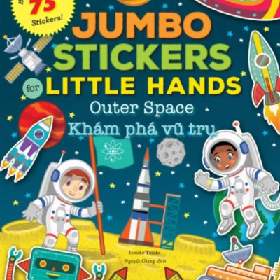Jumbo Stickers For Little Hands - Outer Space - Khám Phá Vũ Trụ