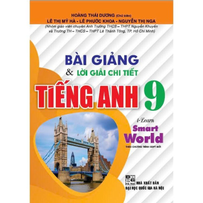 Bài giảng & lời giải chi tiết tiếng anh 9 (bám sát sgk i-learn smart world) - HA