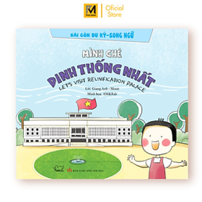 Mình Ghé Dinh Thống Nhất