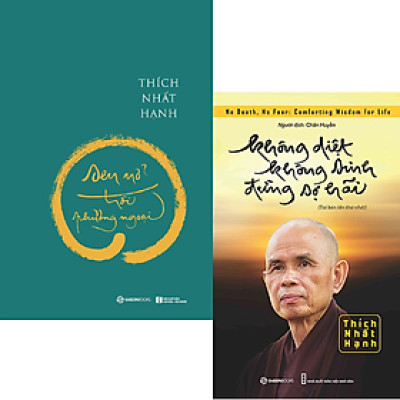 Combo Không Diệt Không Sinh Đừng Sợ Hãi +Sen Nở Trời Phương Ngoại (Bộ 2 cuốn)