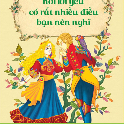 Khi Người Ấy Nói Lời Yêu, Có Rất Nhiều Điều Bạn Nên Nghĩ