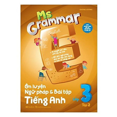 Sách - Ms Grammar Ôn Luyện Ngữ Pháp Và Bài Tập Tiếng Anh Lớp 3 - Tập 2 - Megabook