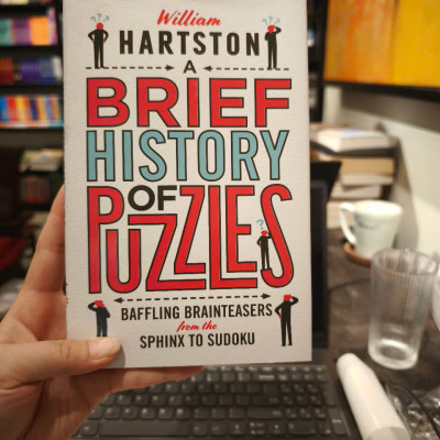 Sách - A Brief History of Puzzles by William Hartston - Baffling Brainteasers from the Sphinx to Sudoku
