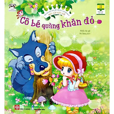 Sách Truyện Kể Ngày Xửa Ngày Xưa - Cô Bé Quàng Khăn Đỏ