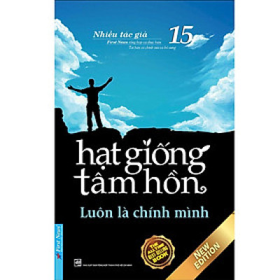 Sách - Hạt Giống Tâm Hồn 15 - Luôn Là Chính Mình