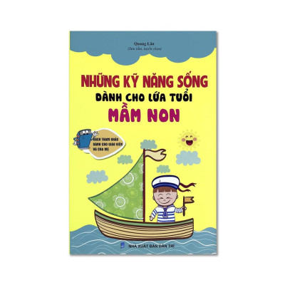 Những Kỹ Năng Sống Dành Cho Lứa Tuổi Mầm Non (2 Màu)