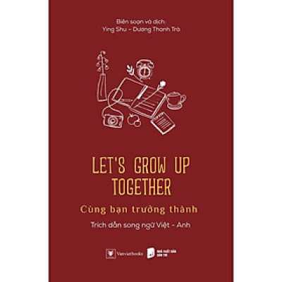 Sách - Let’s Grow Up Together - AZ Việt Nam