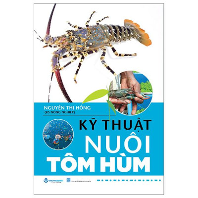 Sách - KỸ Thuật Nuôi Tôm Hùm (Tái Bản 2025)