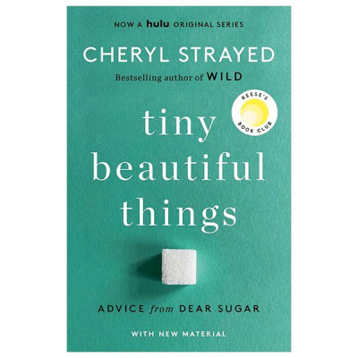 Sách ngoại văn: Tiny Beautiful Things - Advice From Dear Sugar