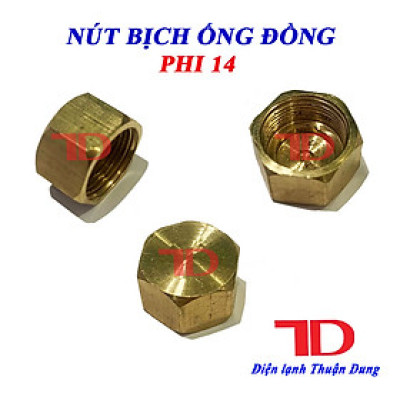 Nút Bịt Ống Đồng Phi Các Loại - Điện Lạnh Thuận Dung