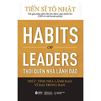 THÓI QUEN CỦA NHÀ LÃNH ĐẠO