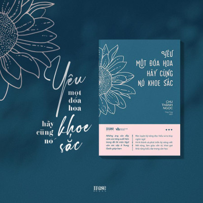 Sách - Yêu Một Đóa Hoa Hãy Cùng Nó Khoe Sắc - AZ Việt Nam