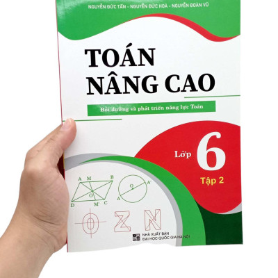 Toán Nâng Cao - Bồi Dưỡng Và Phát Triển Năng Lực Toán Lớp 6 - Tập 2