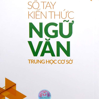 Sổ Tay Kiến Thức Ngữ Văn Trung Học Cơ Sở (2022)